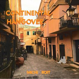 Michi Roit - CONTINENTAL HANGOVER.jpeg